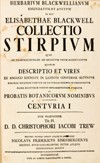 Herbarium Blackwellianum emendatum et auctum : id est Elisabethae Blackwell Collectio stirpium quae in pharmacopoliis ad medicum usum asservantur quarum descriptio et vires ex anglico idiomate in latinum conversae sistuntur